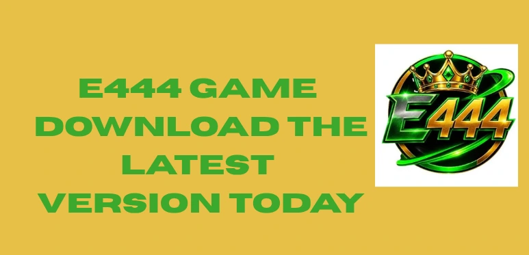 e444 game