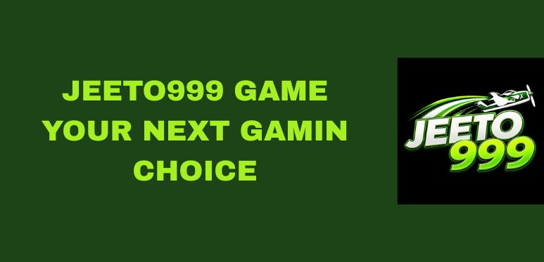JEETO999 GAME